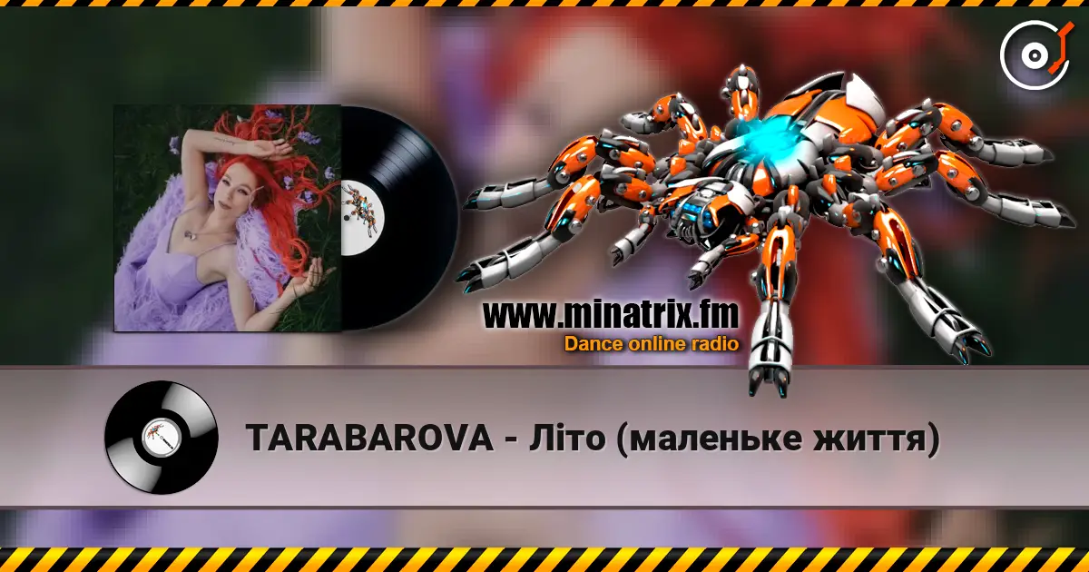 TARABAROVA - Літо (маленьке життя) online in hoher Qualität hören | Minatrix.FM