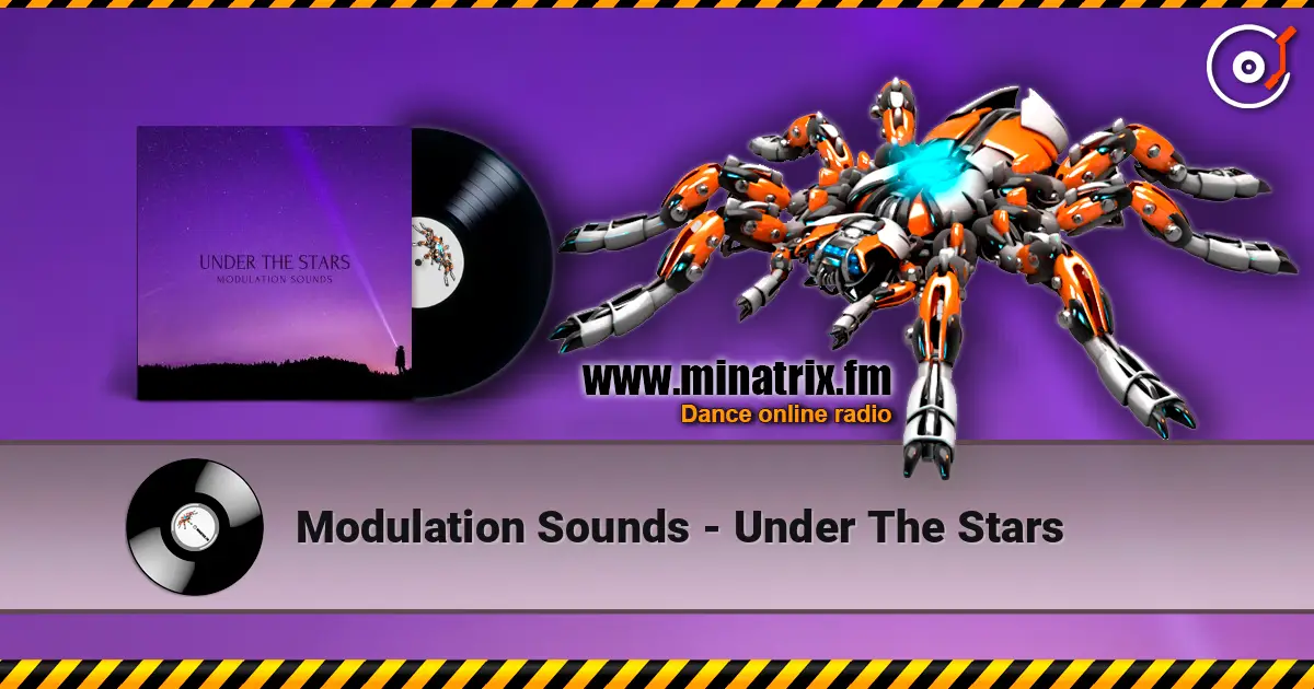 Modulation Sounds - Under The Stars online in hoher Qualität hören | Minatrix.FM