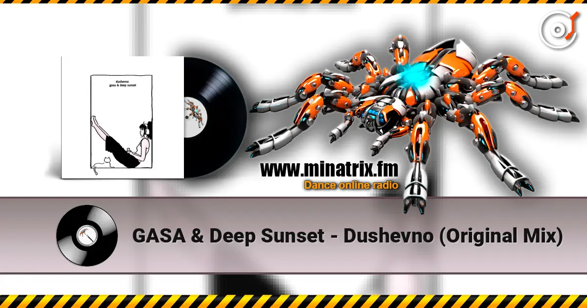 GASA & Deep Sunset - Dushevno (Original Mix) online in hoher Qualität hören | Minatrix.FM