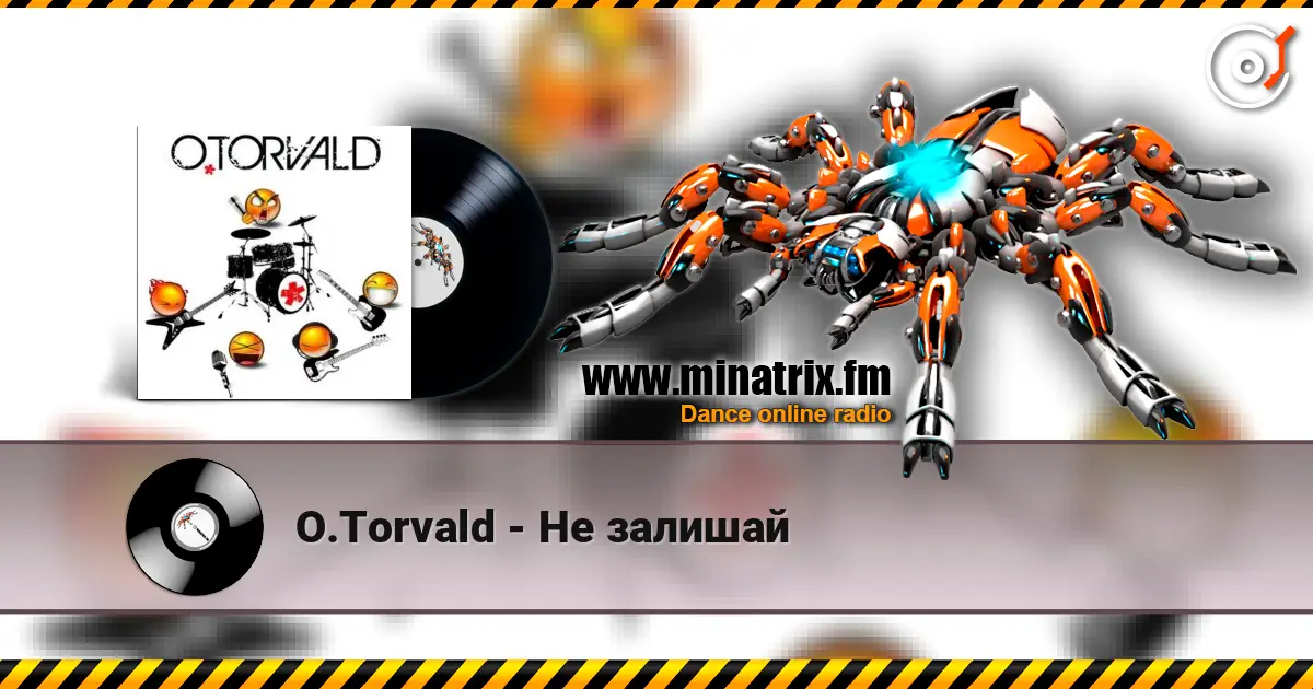 O.Torvald - Не залишай online in hoher Qualität hören | Minatrix.FM
