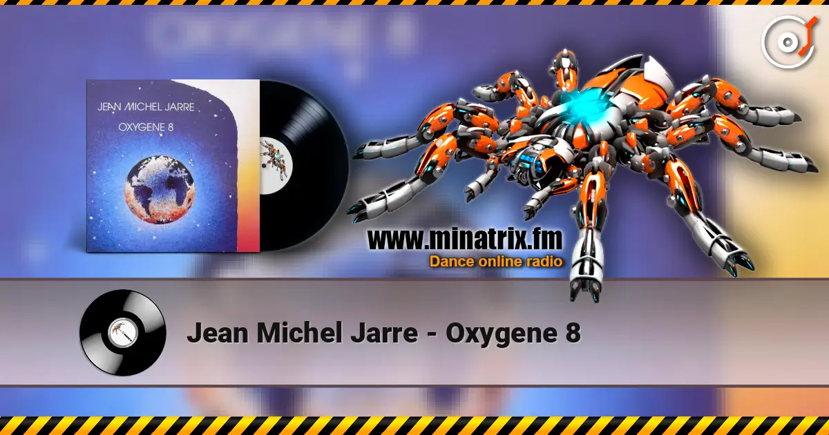 Jean Michel Jarre - Oxygene 8 online in hoher Qualität hören | Minatrix.FM