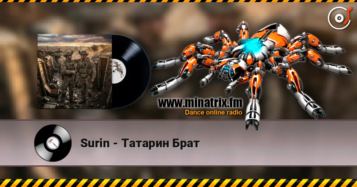 Surin - Татарин Брат online in hoher Qualität hören | Minatrix.FM