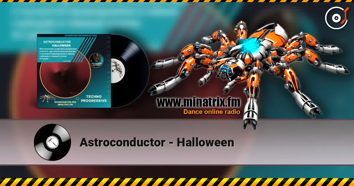 Astroconductor - Halloween online in hoher Qualität hören | Minatrix.FM