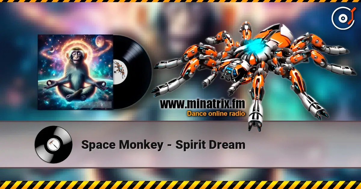 Space Monkey - Spirit Dream online in hoher Qualität hören | Minatrix.FM