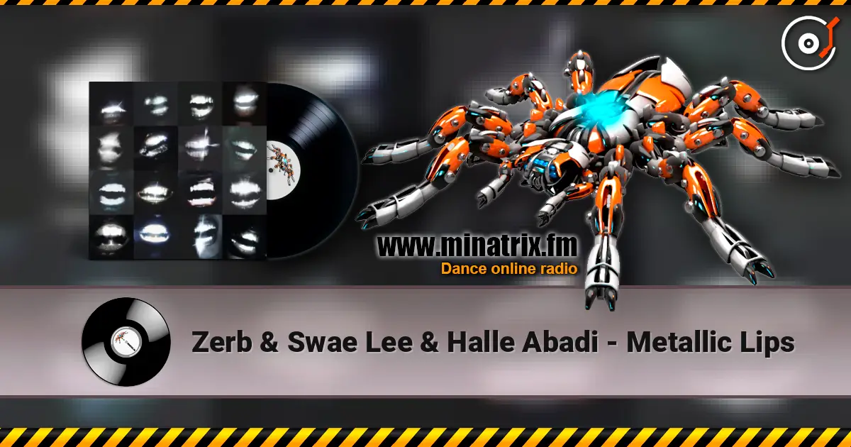 Zerb & Swae Lee & Halle Abadi - Metallic Lips online in hoher Qualität hören | Minatrix.FM