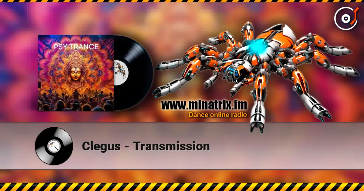 Clegus - Transmission online in hoher Qualität hören | Minatrix.FM