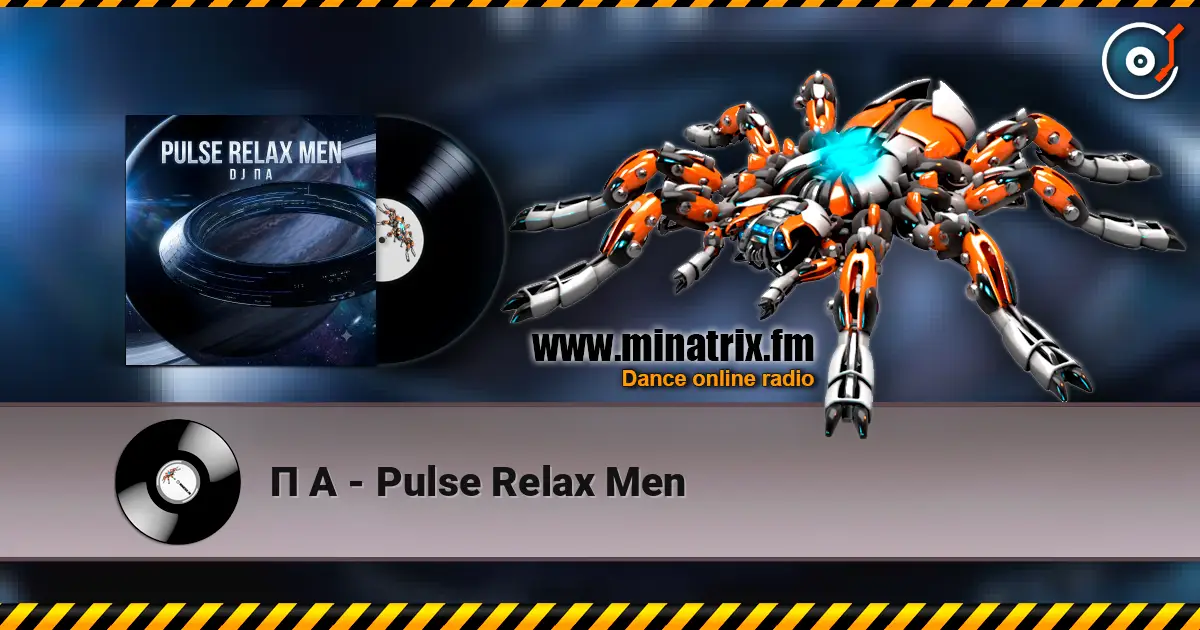 П А - Pulse Relax Men online in hoher Qualität hören | Minatrix.FM
