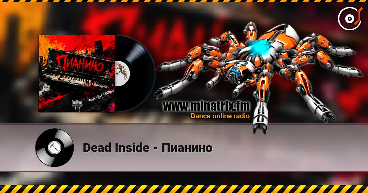 Dead Inside - Пианино online in hoher Qualität hören | Minatrix.FM
