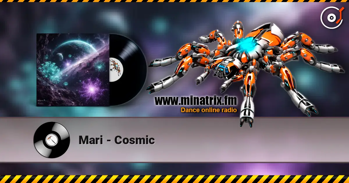 Mari - Cosmic online in hoher Qualität hören | Minatrix.FM