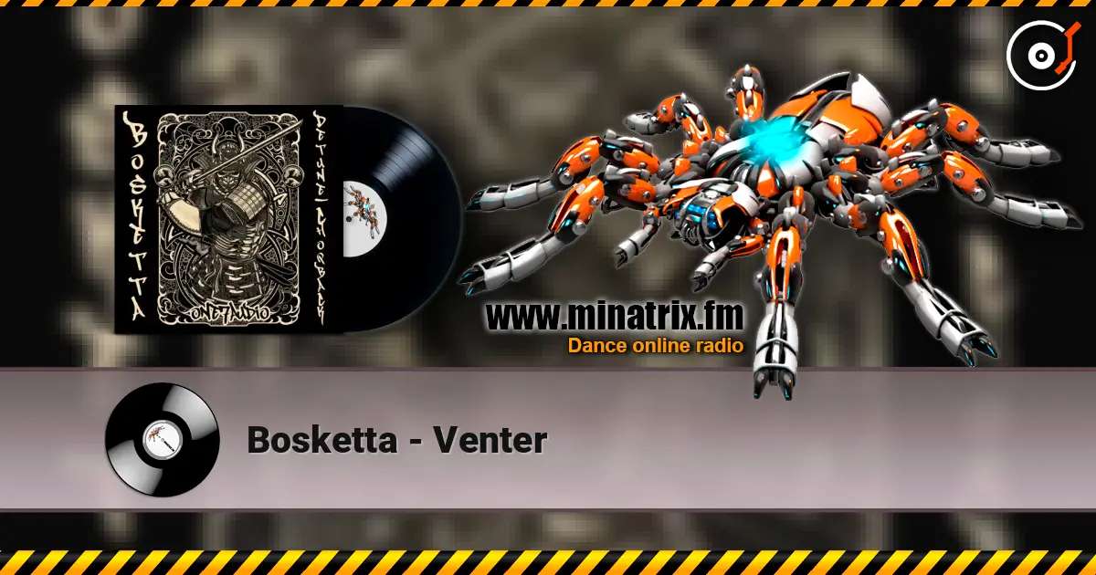 Bosketta - Venter online in hoher Qualität hören | Minatrix.FM