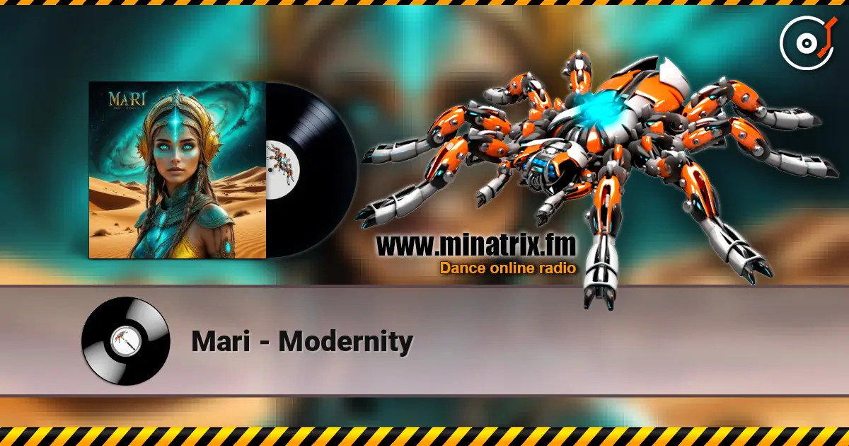 Mari - Modernity online in hoher Qualität hören | Minatrix.FM