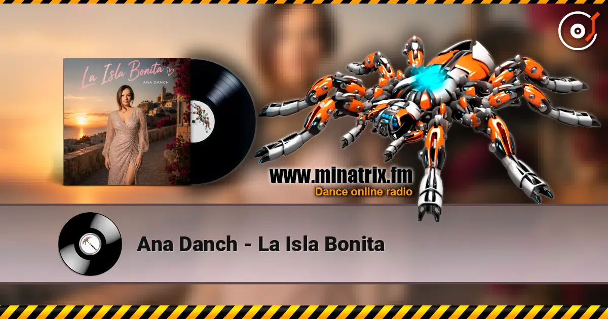Ana Danch - La Isla Bonita online in hoher Qualität hören | Minatrix.FM
