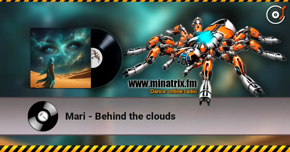Mari - Behind the clouds online in hoher Qualität hören | Minatrix.FM