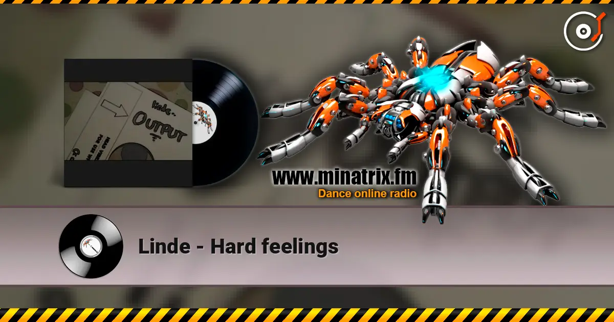 Linde - Hard feelings online in hoher Qualität hören | Minatrix.FM