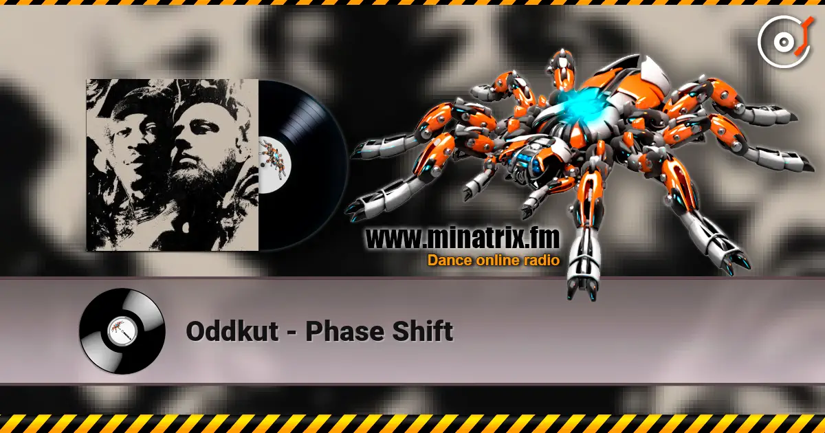 Oddkut - Phase Shift online in hoher Qualität hören | Minatrix.FM