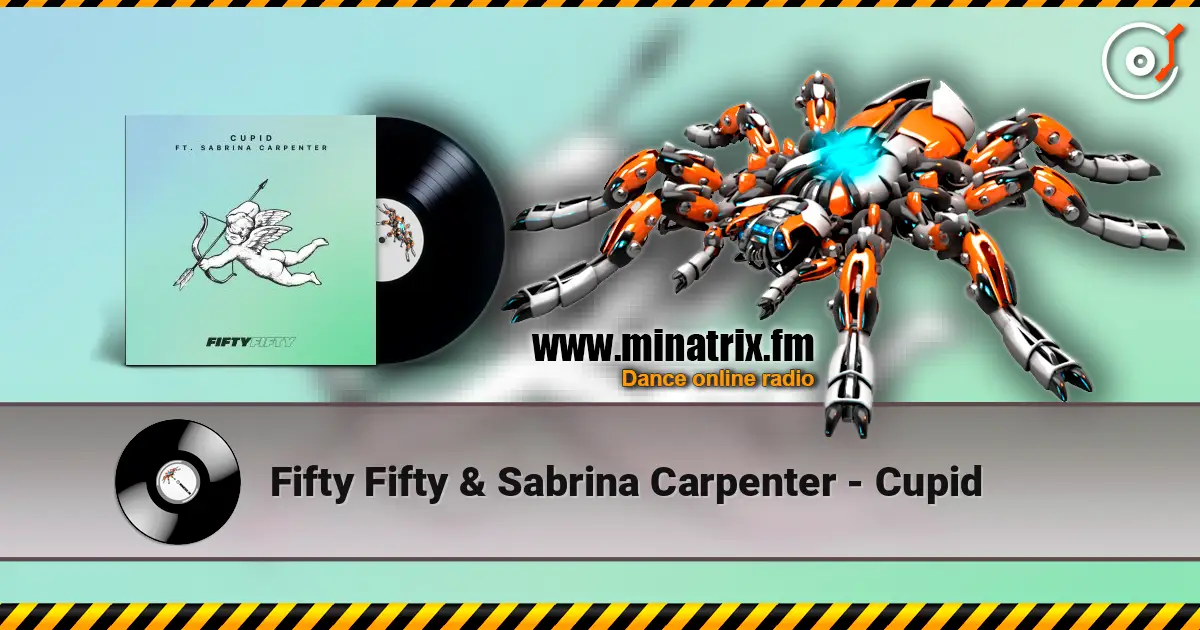 Fifty Fifty & Sabrina Carpenter - Cupid online in hoher Qualität hören | Minatrix.FM