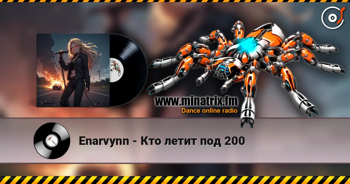 Enarvynn - Кто летит под 200 online in hoher Qualität hören | Minatrix.FM
