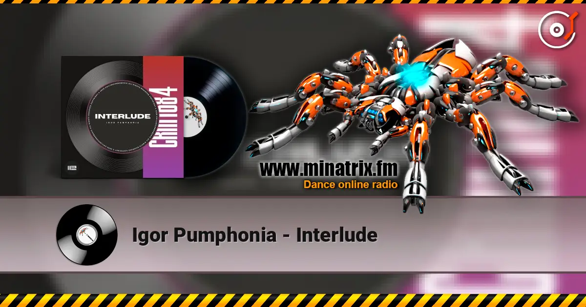 Igor Pumphonia - Interlude online in hoher Qualität hören | Minatrix.FM