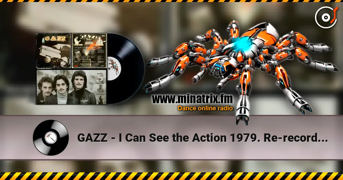 GAZZ - I Can See the Action 1979. Re-recorded 1997. Remastered 2019 online in hoher Qualität hören | Minatrix.FM