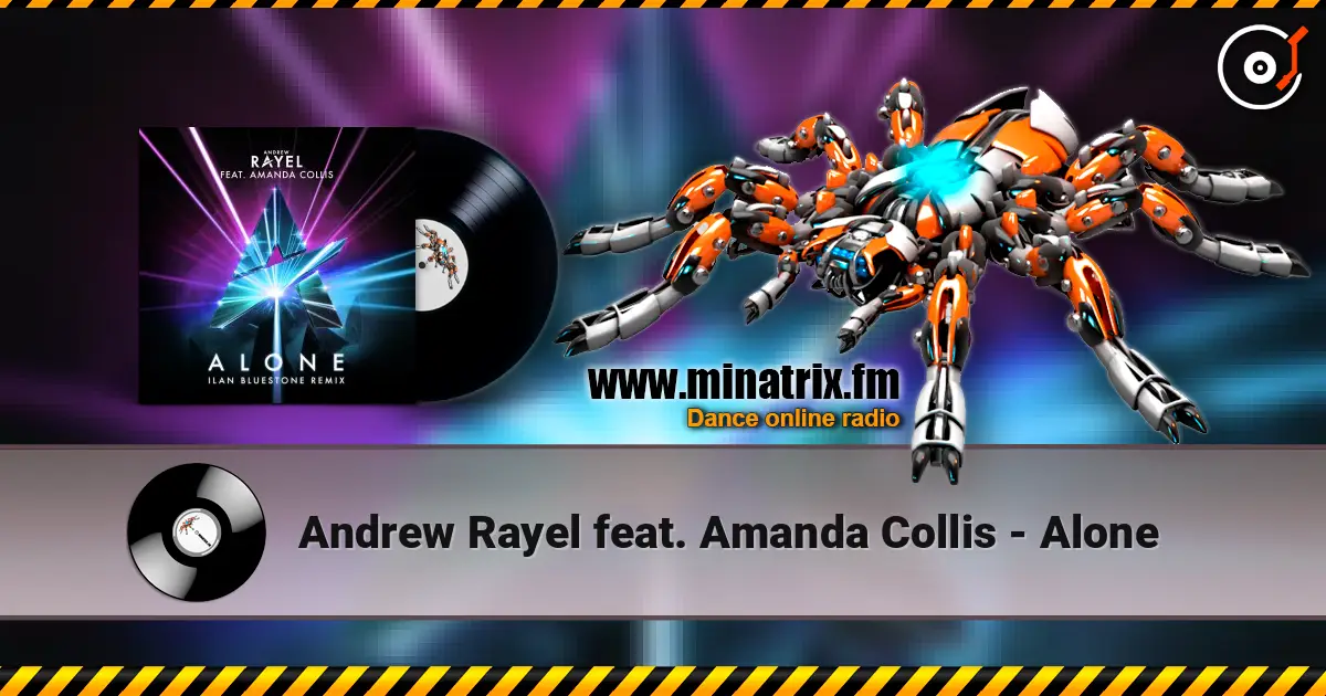 Andrew Rayel feat. Amanda Collis - Alone online in hoher Qualität hören | Minatrix.FM