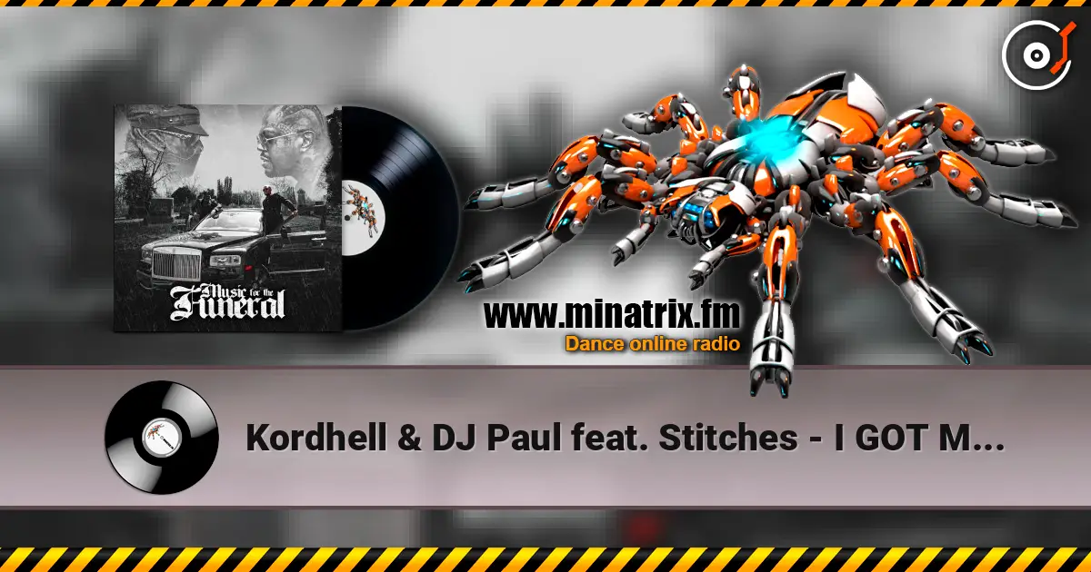 Kordhell & DJ Paul feat. Stitches - I GOT MY MONEY RIGHT online in hoher Qualität hören | Minatrix.FM