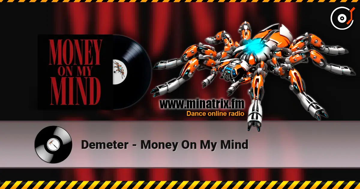 Demeter - Money On My Mind online in hoher Qualität hören | Minatrix.FM