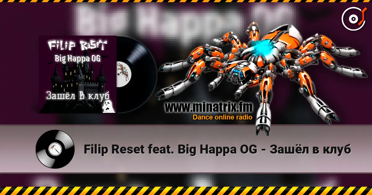 Filip Reset feat. Big Happa OG - Зашёл в клуб online in hoher Qualität hören | Minatrix.FM