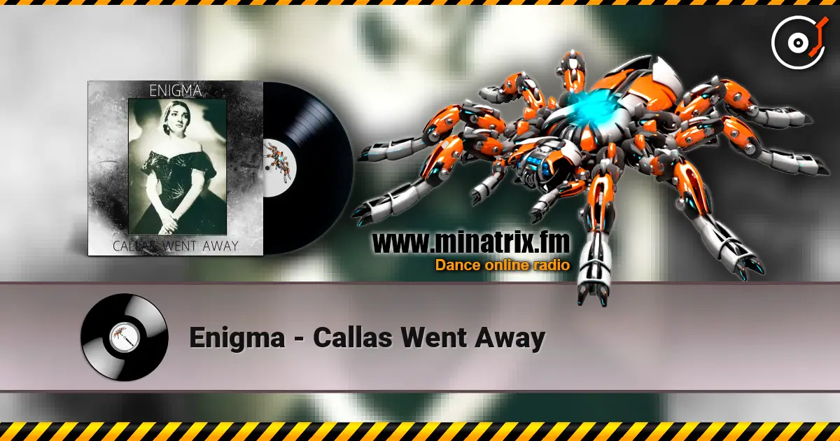 Enigma - Callas Went Away online in hoher Qualität hören | Minatrix.FM