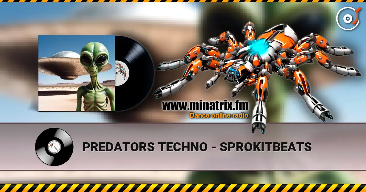 PREDATORS TECHNO - SPROKITBEATS online in hoher Qualität hören | Minatrix.FM