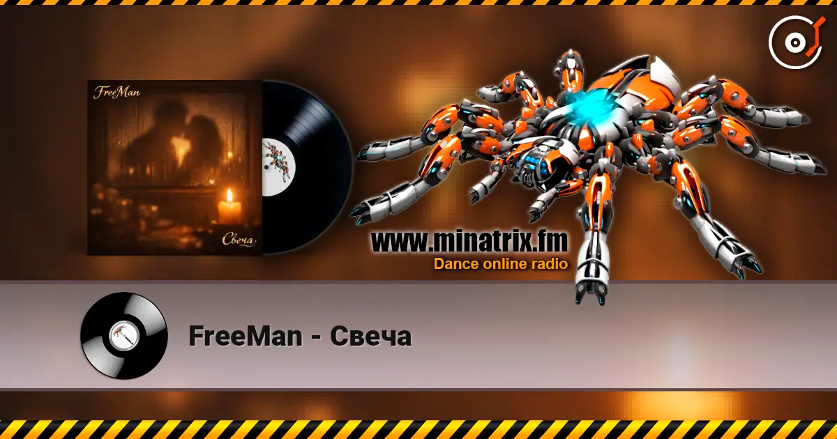 FreeMan - Свеча online in hoher Qualität hören | Minatrix.FM