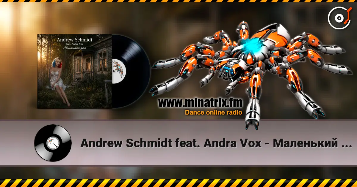 Andrew Schmidt feat. Andra Vox - Маленький дом online in hoher Qualität hören | Minatrix.FM