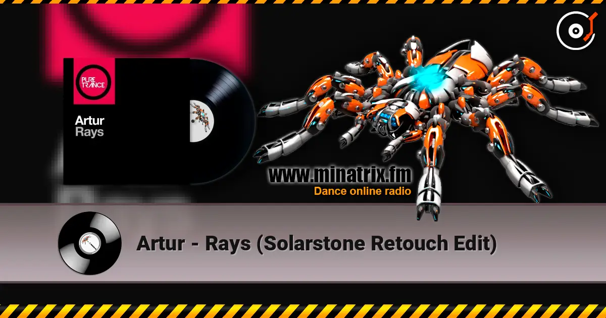 Artur - Rays (Solarstone Retouch Edit) online in hoher Qualität hören | Minatrix.FM