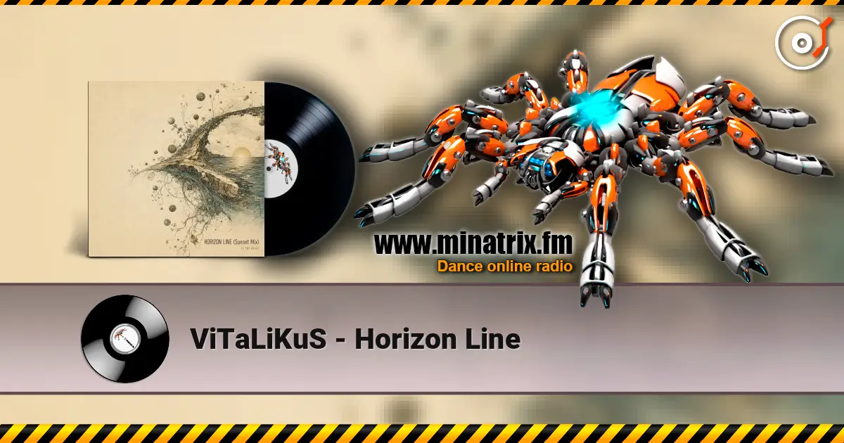ViTaLiKuS - Horizon Line online in hoher Qualität hören | Minatrix.FM