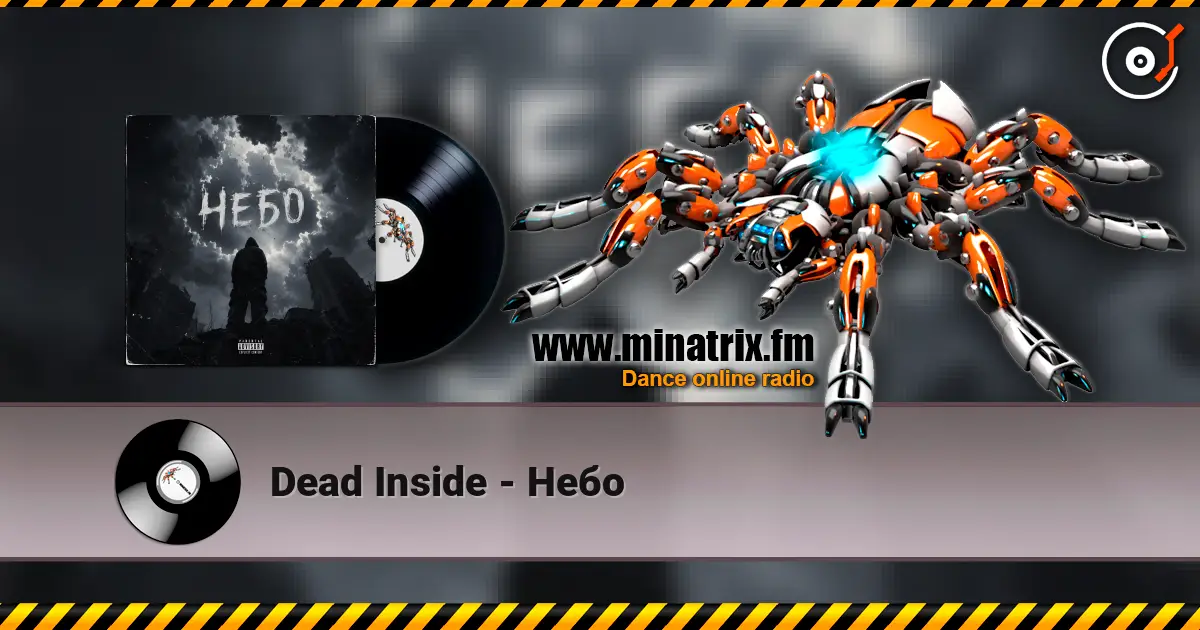 Dead Inside - Небо online in hoher Qualität hören | Minatrix.FM