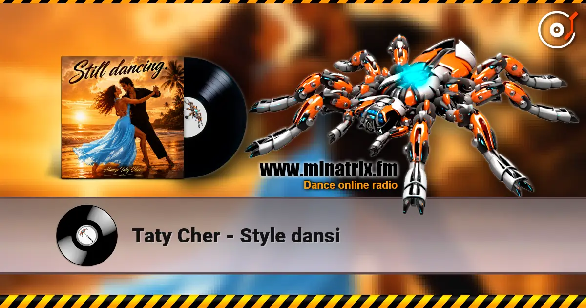 Taty Cher - Style dansi online in hoher Qualität hören | Minatrix.FM