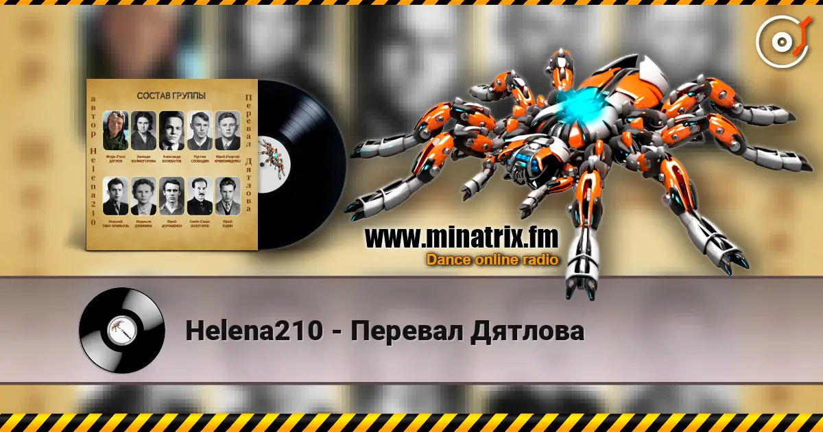 Helena210 - Перевал Дятлова online in hoher Qualität hören | Minatrix.FM