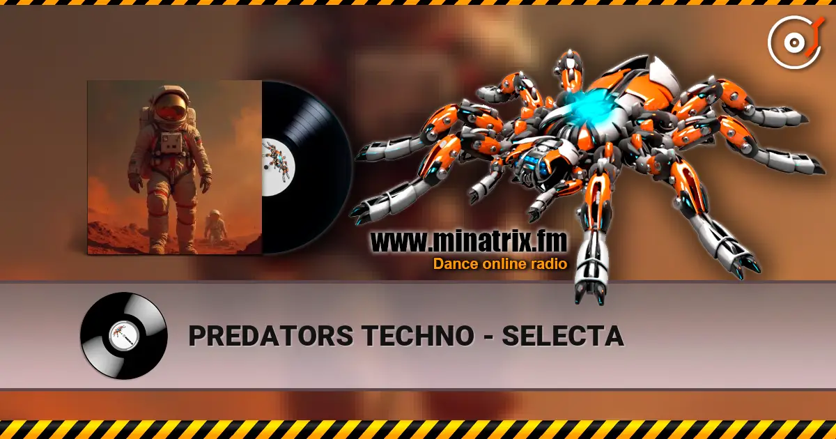 PREDATORS TECHNO - SELECTA online in hoher Qualität hören | Minatrix.FM