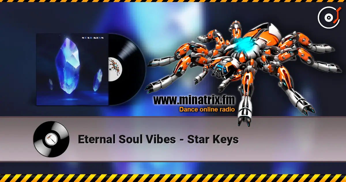 Eternal Soul Vibes - Star Keys online in hoher Qualität hören | Minatrix.FM