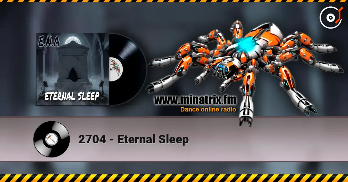 2704 - Eternal Sleep online in hoher Qualität hören | Minatrix.FM