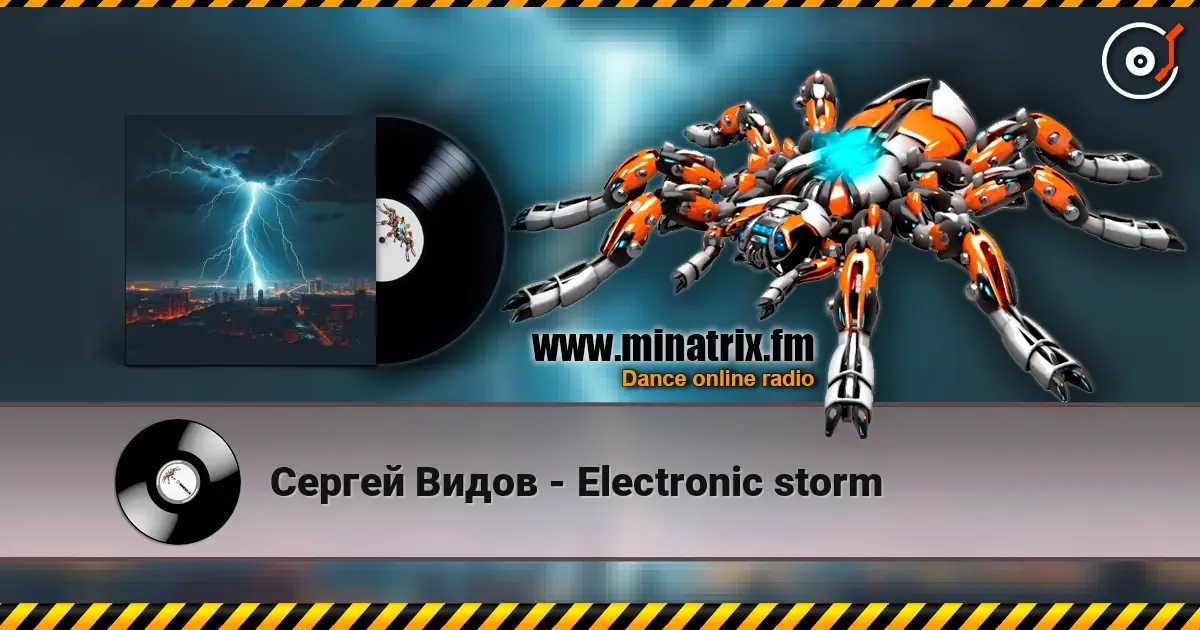 Сергей Видов - Electronic storm online in hoher Qualität hören | Minatrix.FM