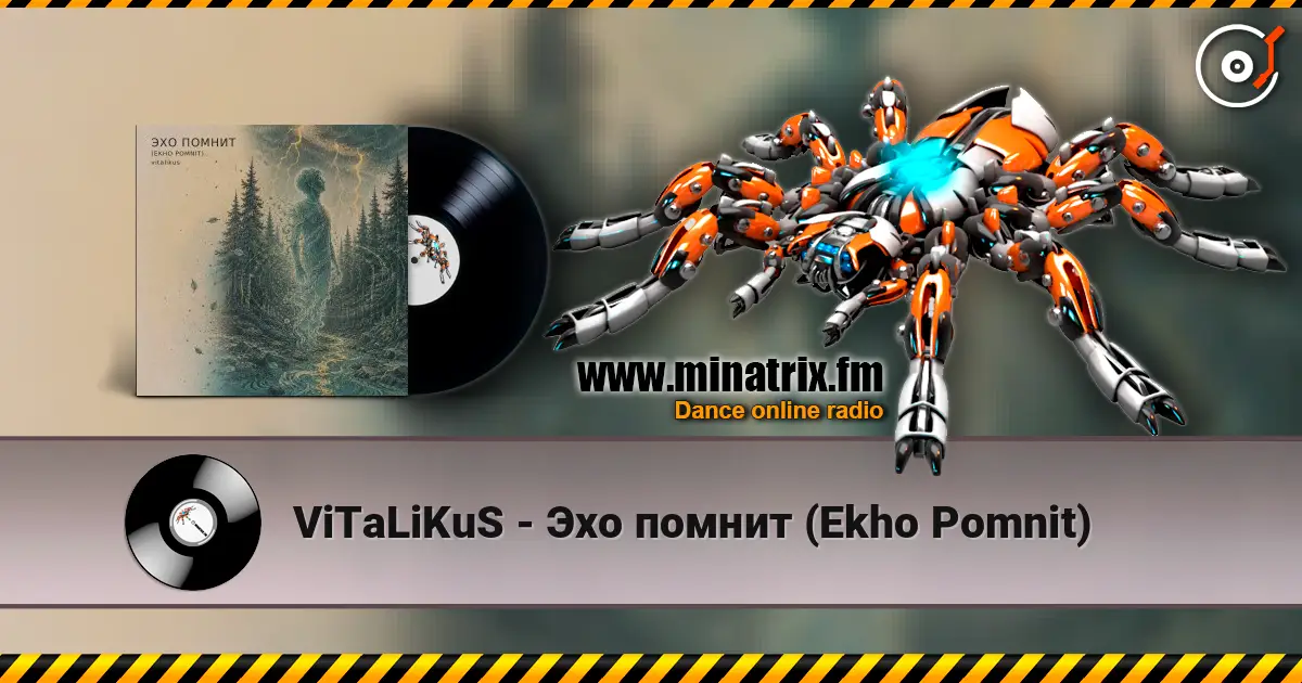 ViTaLiKuS - Эхо помнит (Ekho Pomnit) online in hoher Qualität hören | Minatrix.FM