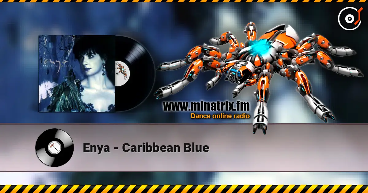 Enya - Caribbean Blue online in hoher Qualität hören | Minatrix.FM