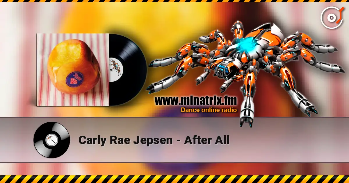 Carly Rae Jepsen - After All online in hoher Qualität hören | Minatrix.FM
