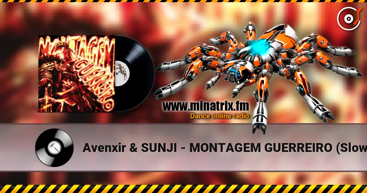 Avenxir & SUNJI - MONTAGEM GUERREIRO (Slowed) online in hoher Qualität hören | Minatrix.FM