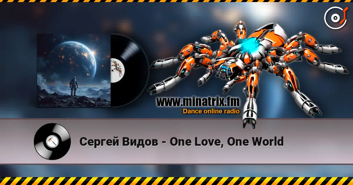 Сергей Видов - One Love, One World online in hoher Qualität hören | Minatrix.FM