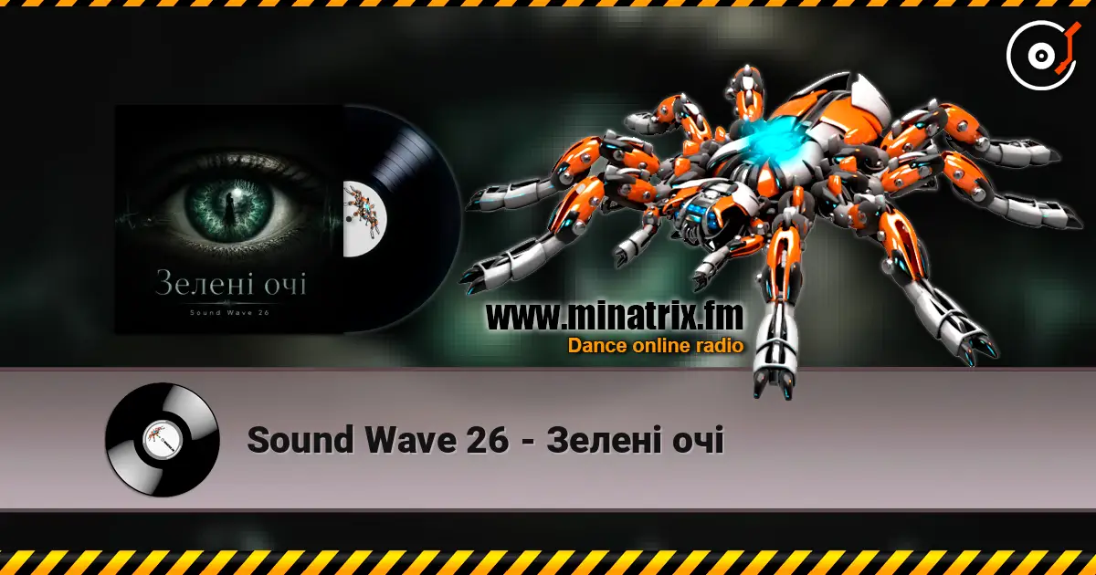 Sound Wave 26 - Зелені очі online in hoher Qualität hören | Minatrix.FM