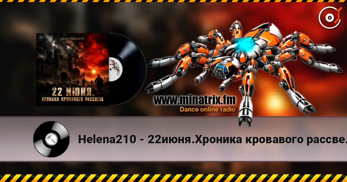 Helena210 - 22июня.Хроника кровавого рассвета 🔥 online in hoher Qualität hören | Minatrix.FM