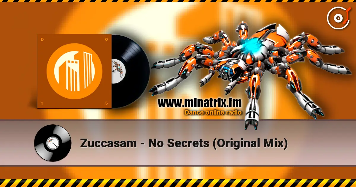 Zuccasam - No Secrets (Original Mix) online in hoher Qualität hören | Minatrix.FM