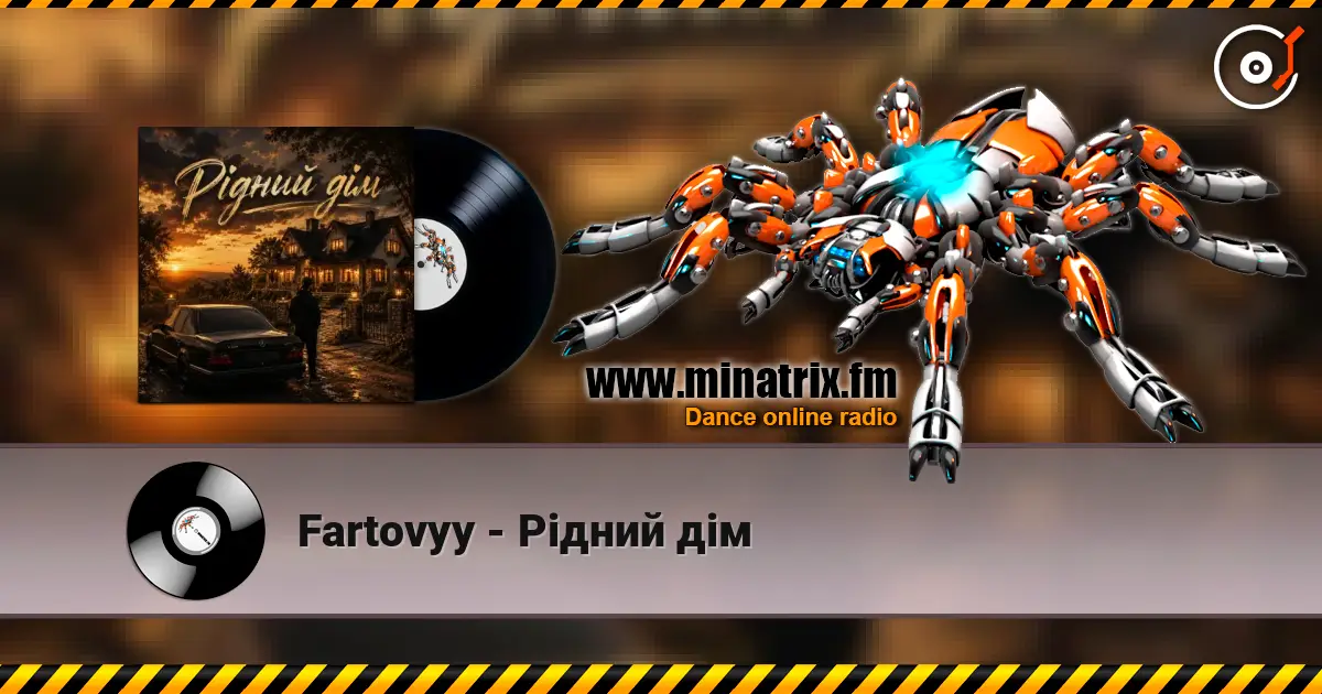Fartovyy - Рідний дім online in hoher Qualität hören | Minatrix.FM