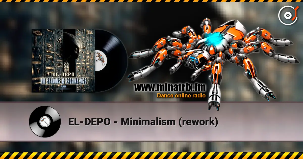 EL-DEPO - Minimalism (rework) online in hoher Qualität hören | Minatrix.FM